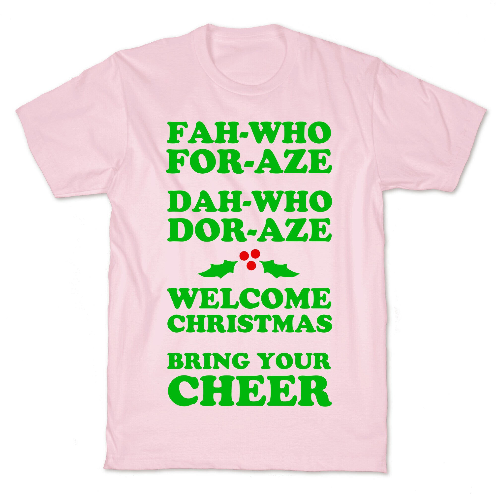 Fah-Who For-Aze T-Shirt